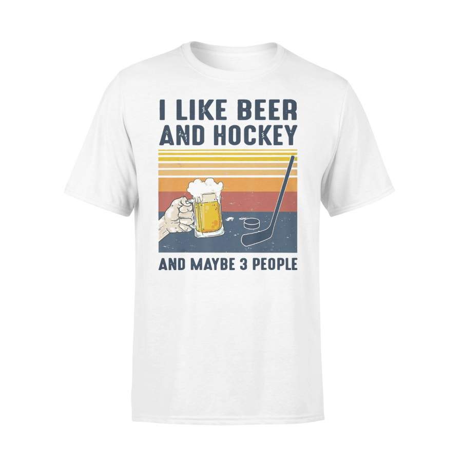 I Like Beer And Hockey And Maybe 3 People Vintage T-shirt