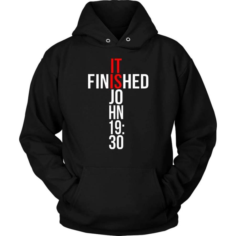 John 19:30 It finished hoodie | Christian apparel