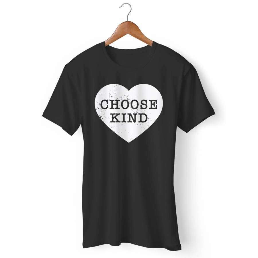 Choose Kind 2 Man’s T-Shirt