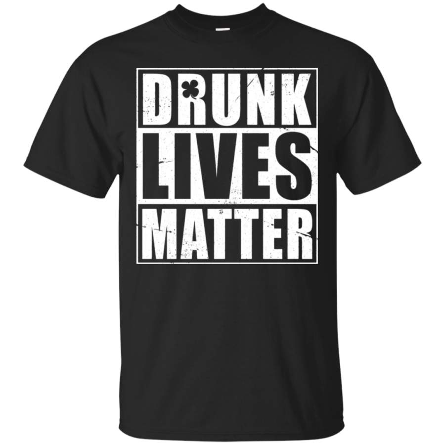 AGR Drunk Lives Matter Funny T-Shirt