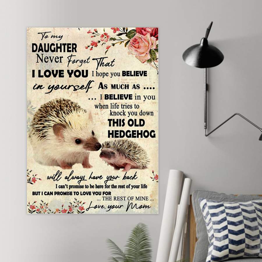 Never Forget That I Love You Hedgehog  Custom Design  Poster  Gift For Daughter