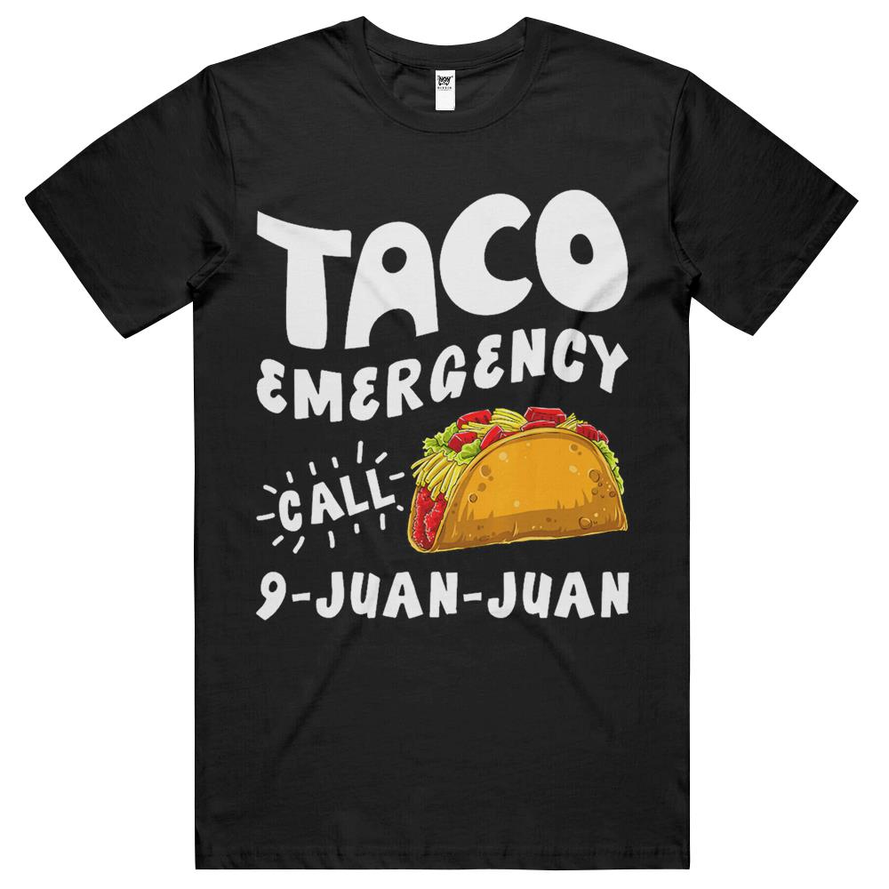 Taco Emergency Call 9 Juan Juan T Shirt Cinco De Mayo Men T Shirts