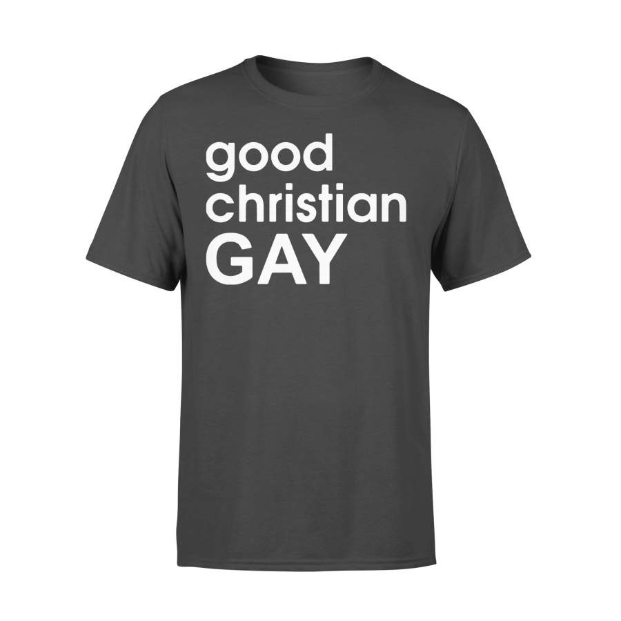 Good Christian Gay T-shirt