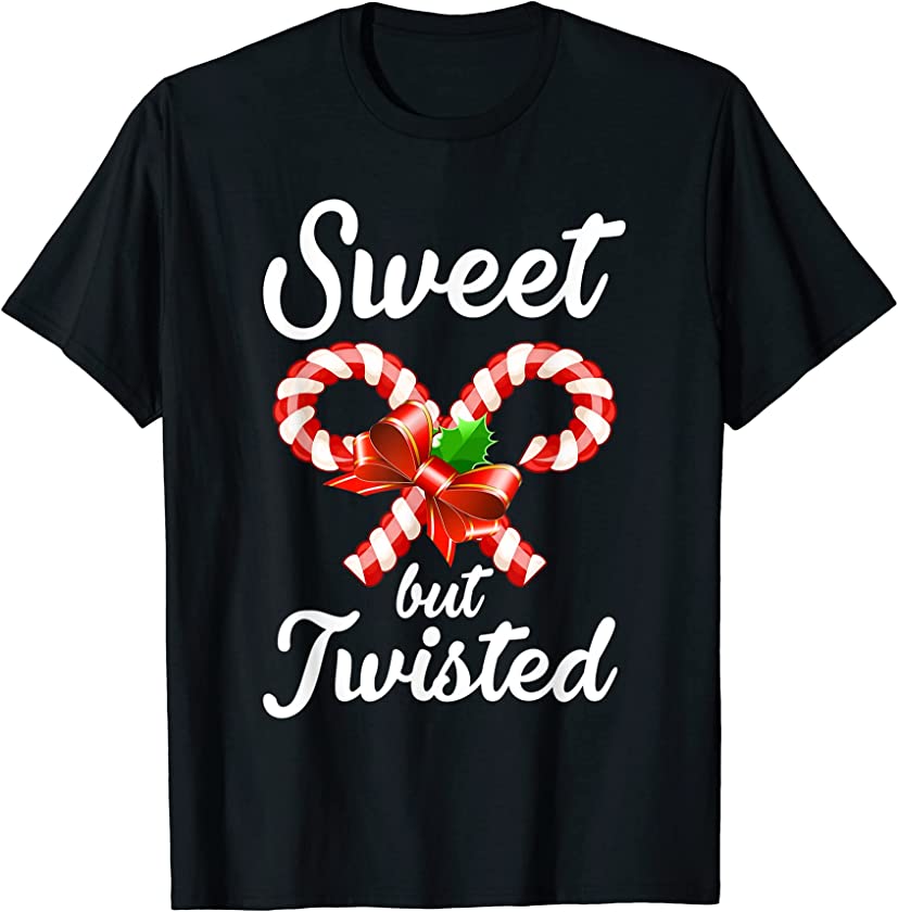 Christmas Sweet but Twisted Funny Candy Cane Xmas Gifts Men T-Shirt