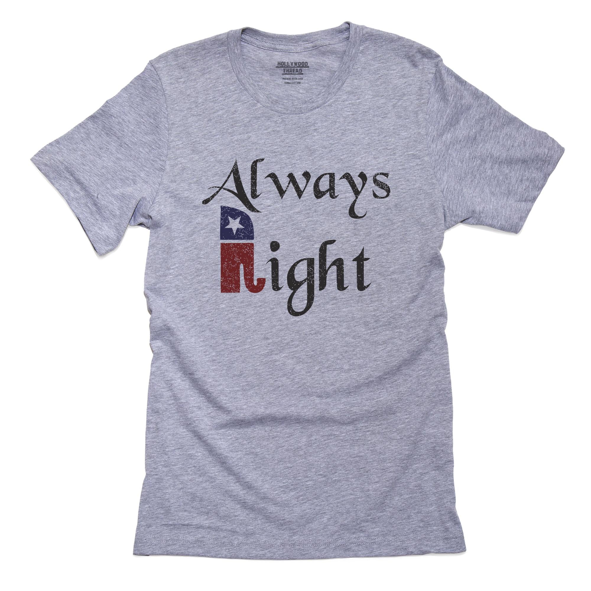 Always Right Republican Elephant Conservative Politics T-Shirt, Framed Print, Pillow, Golf Towel