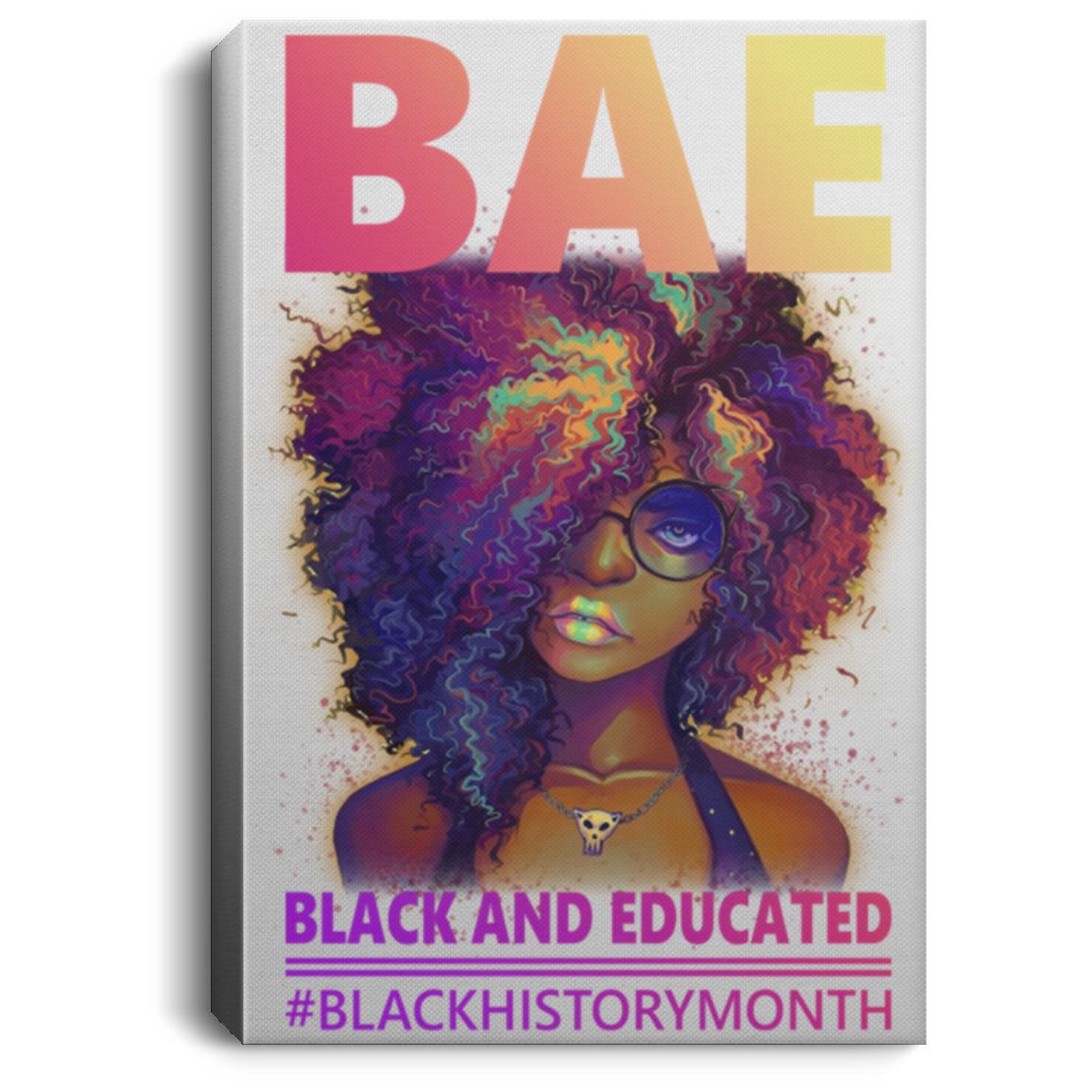 African American Canvas – Bae Black Educated Black History Month Black Girl Canvas Home Decor