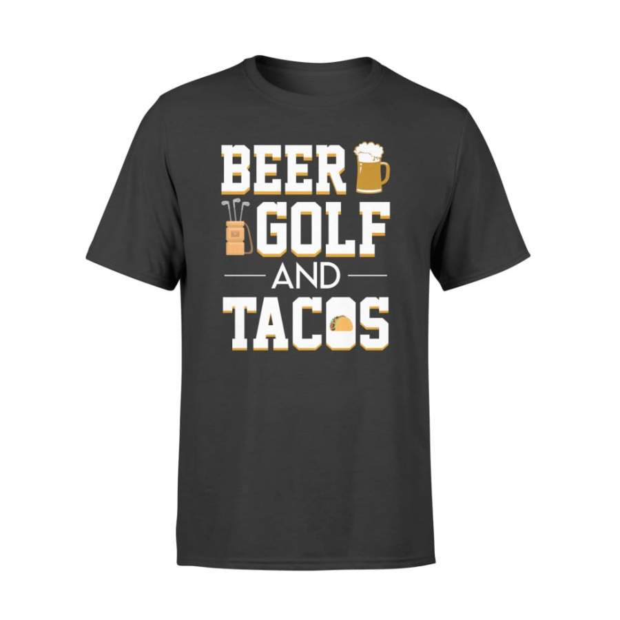 Beer Golf and Tacos Funny Beer Golf Tacos vintage  Shirt – Standard T-shirt