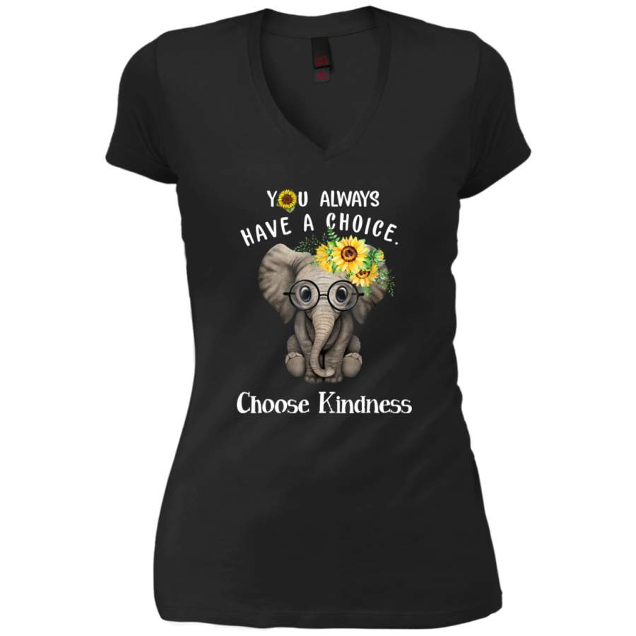 AGR You always have a choice choose kindness elephant Ladies V-Neck