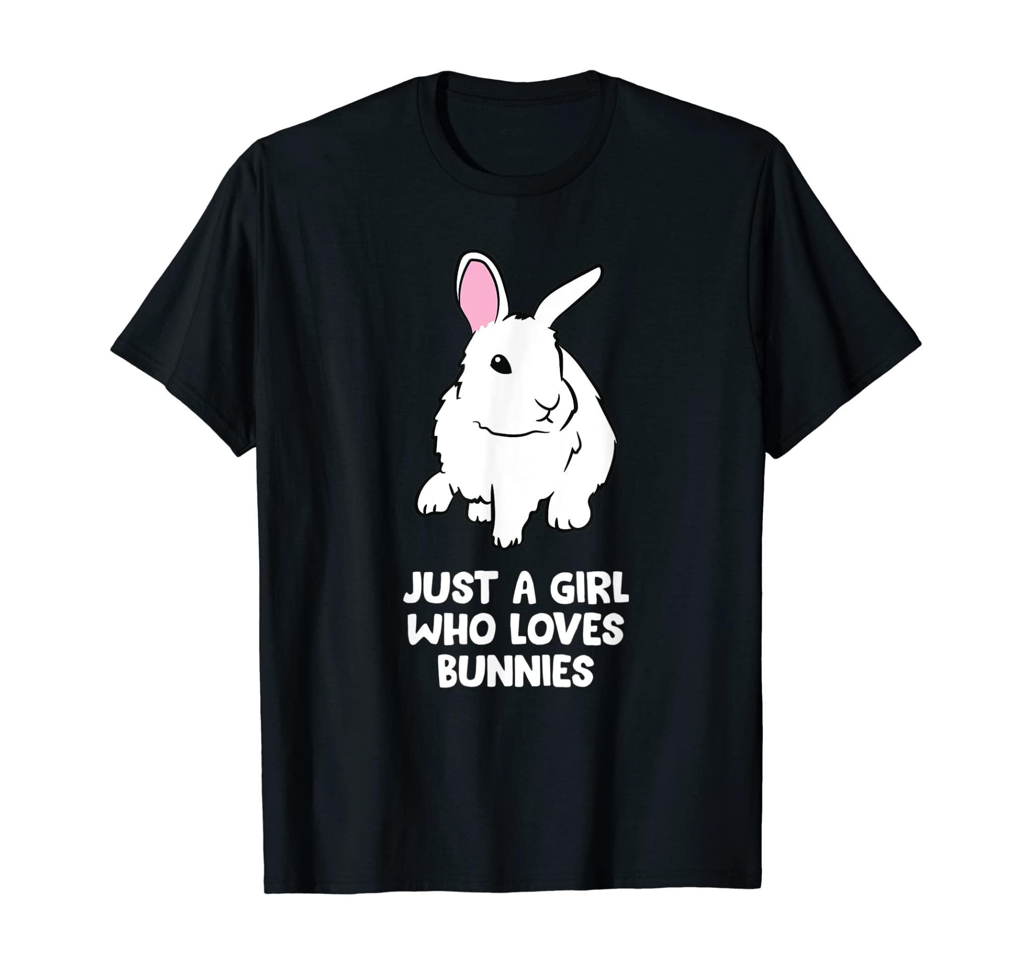 Just A Girl Who Loves Bunnies Cute Bunny Rabbit T-Shirt