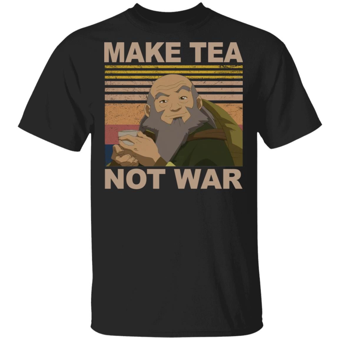 Check out this awesome Uncle Iroh Make Tea Not War Vintage Shirts