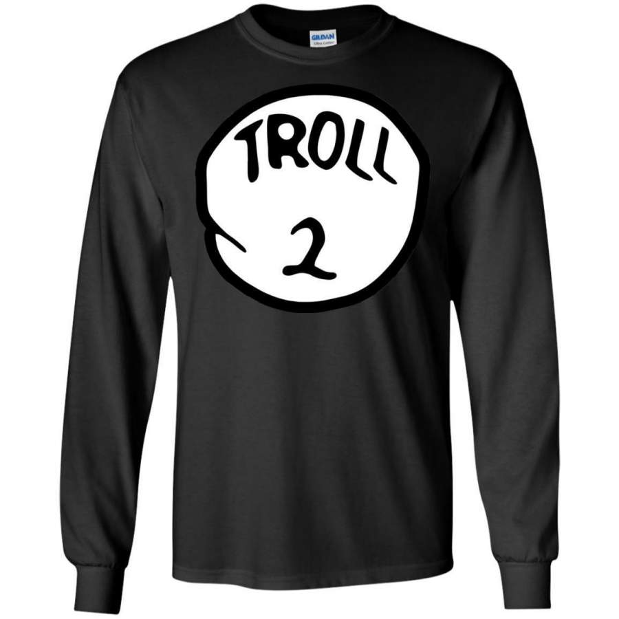 Troll 2 Trick or Treat Halloween Trolls Costume LS shirt/Sweatshirt/Hoodie