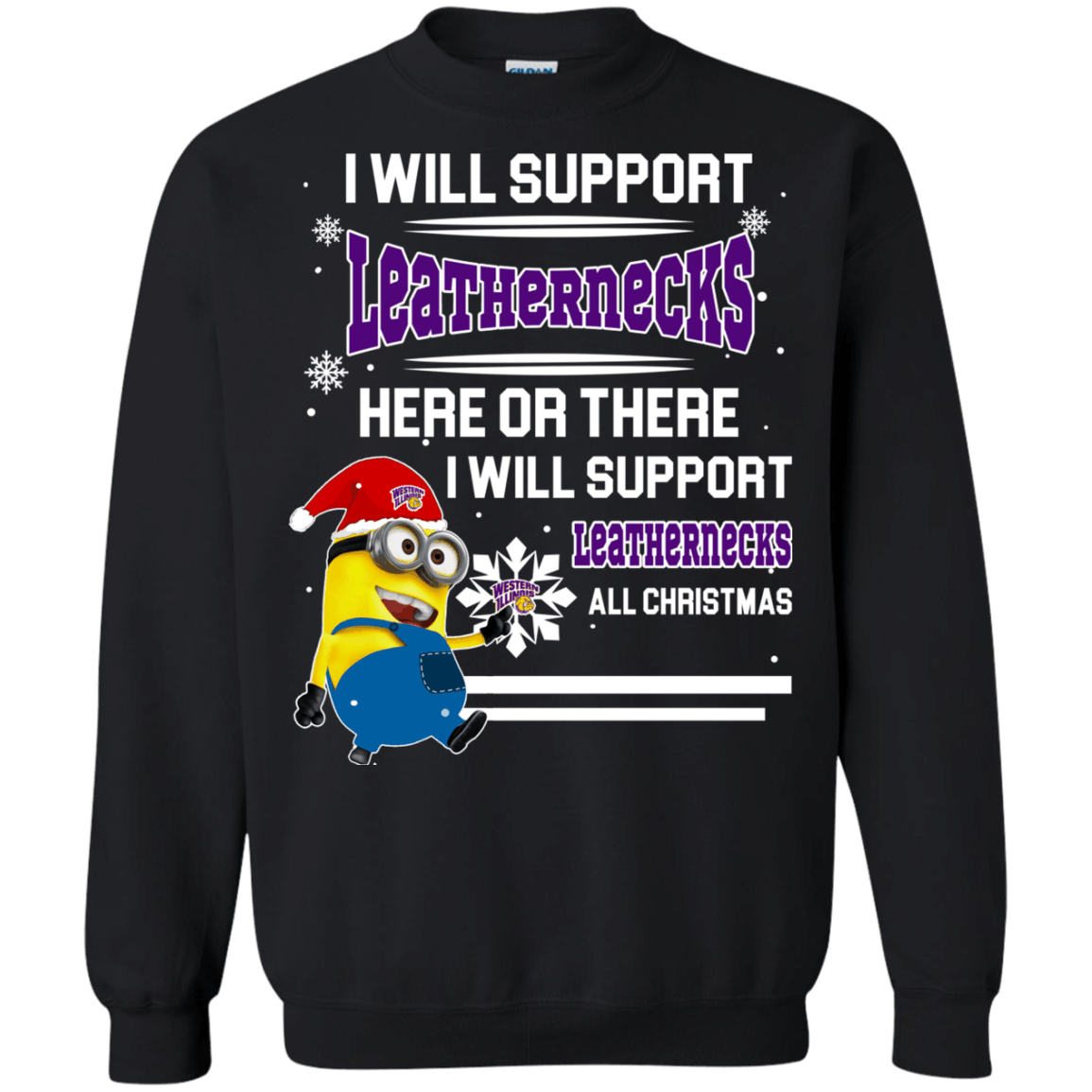 Awesome Western Illinois Leathernecks Minion Ugly Christmas Sweaters Support Here Or There All Christmas Sweatshirts