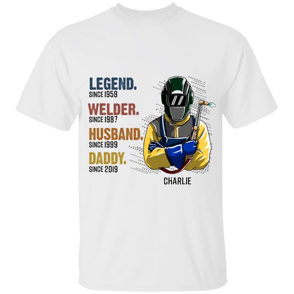 Welder, Husband, Daddy And Legend Personalized T-Shirt, Best Gift For Father