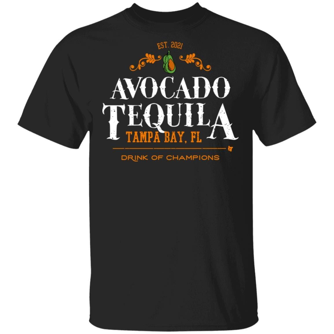 Avocado Tequila Tampa Bay Florida Drink Of Champions T-Shirts, Hoodies