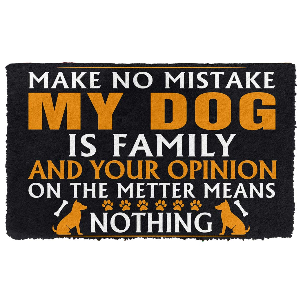 Gearhumans 3D My Dog Is My Family Custom Doormat