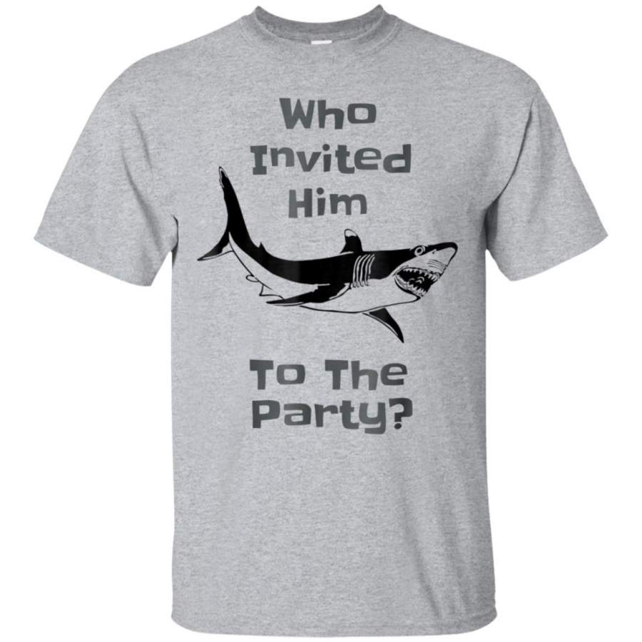 AGR Shark Party Birthday Who Invited Him Funny Gift Shirt Jaq T-shirt