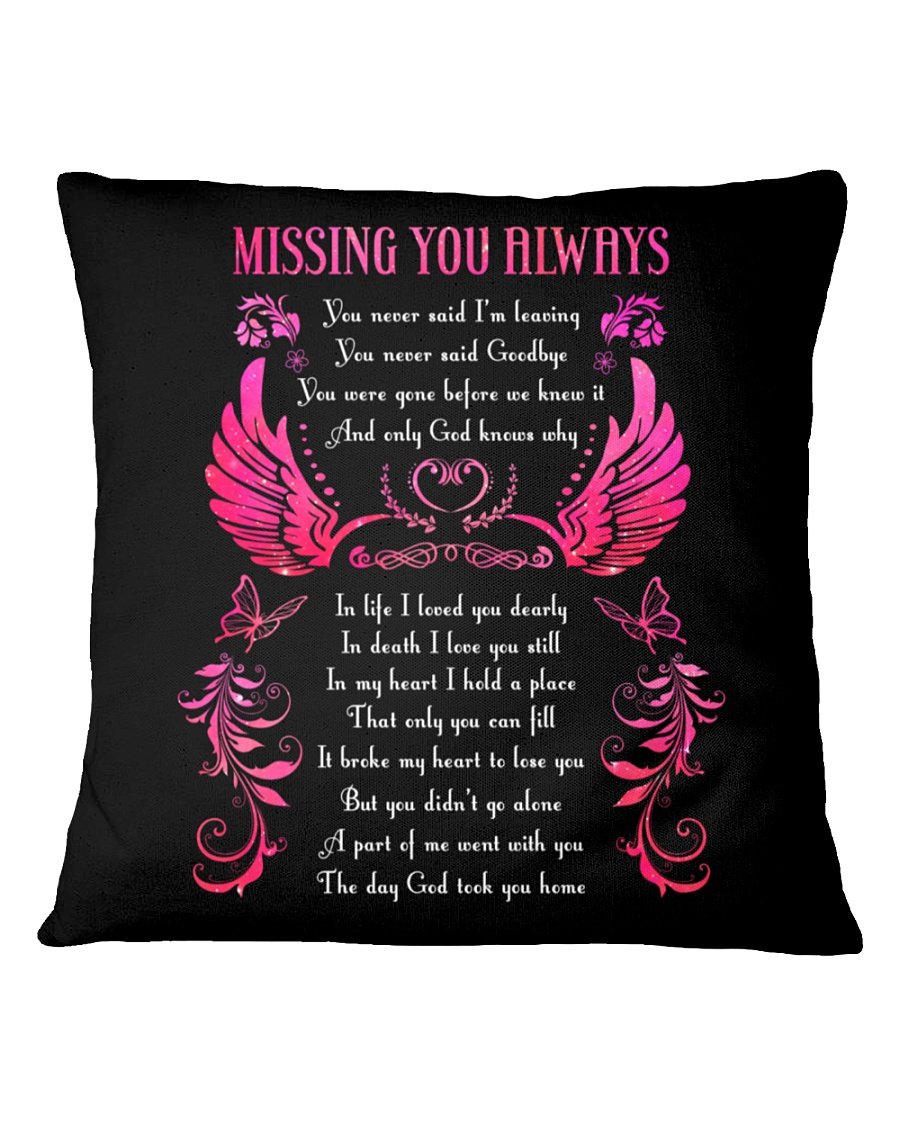 Missing You Always Square Pillow, Best Mother S Day Gift Ideas, Thank You Gifts For Mother S Day, Mother'S Day Gift For Mom - By Blueshirtfarm