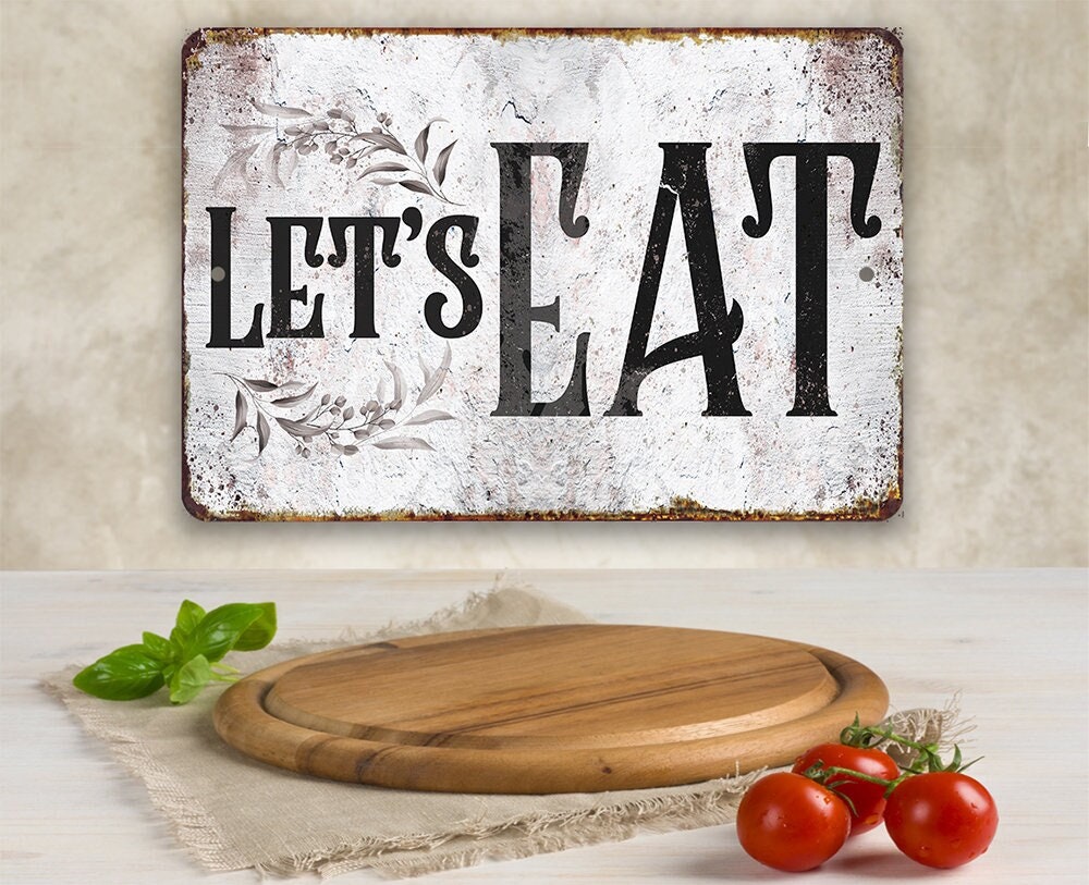 Let’s Eat – 8″ x 12″ or 12″ x 18″ Aluminum Tin Awesome Metal Poster