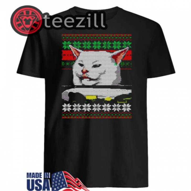 Cat Meme Woman Yelling At Table Dinner Ugly Christmas Shirt