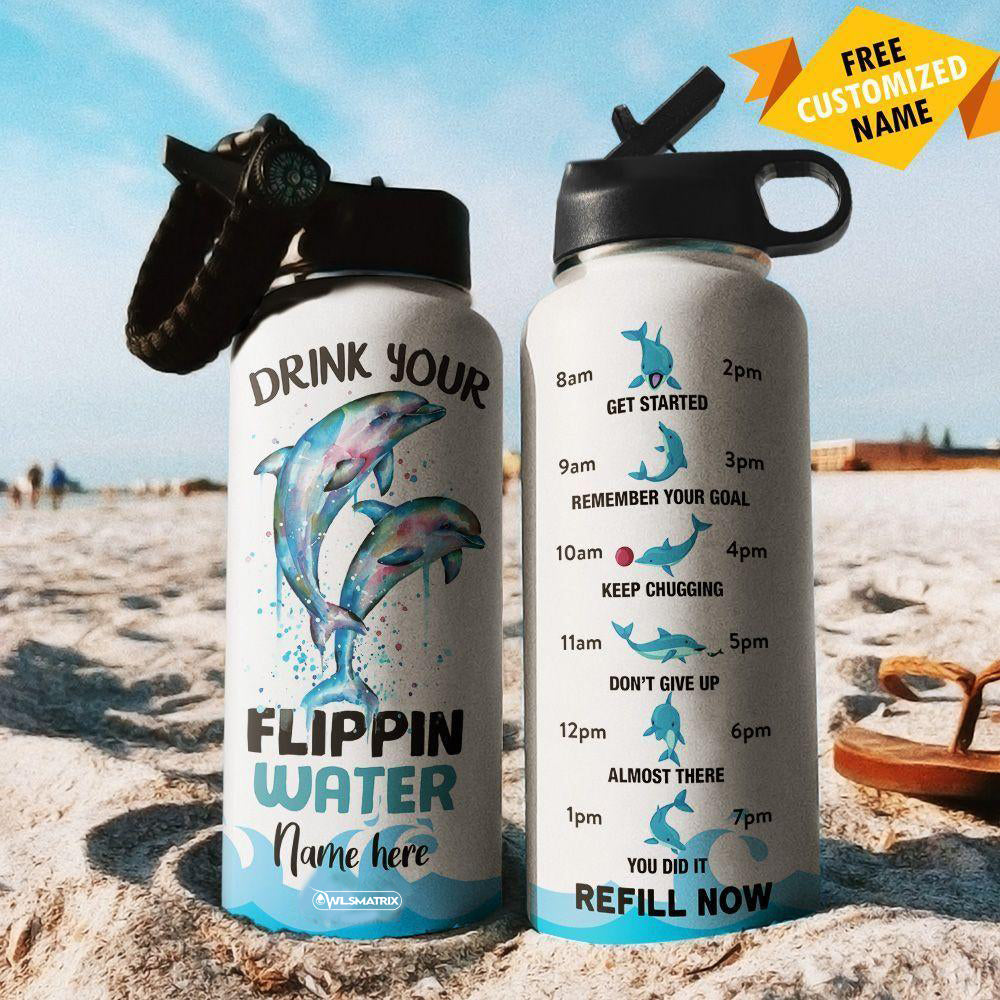 Dolphin Drink Your Flipping Water Personalized – Stainless Steel Bottle With Straw Lid