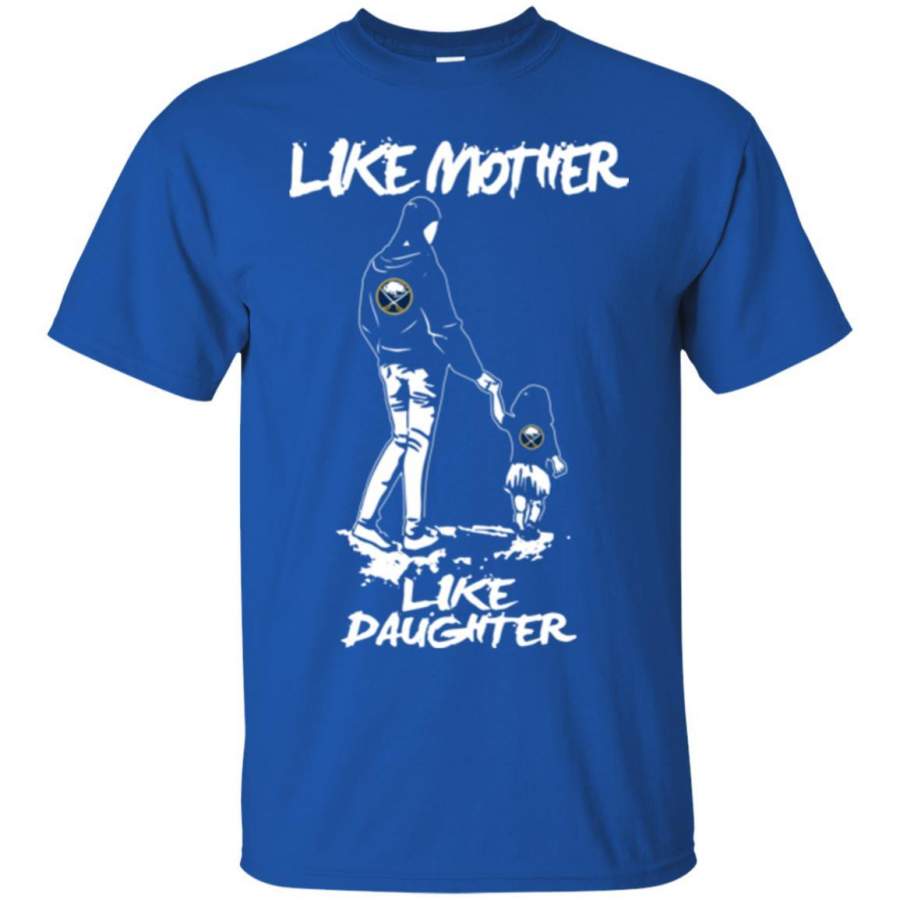 Like Mother Like Daughter Buffalo Sabres T Shirts