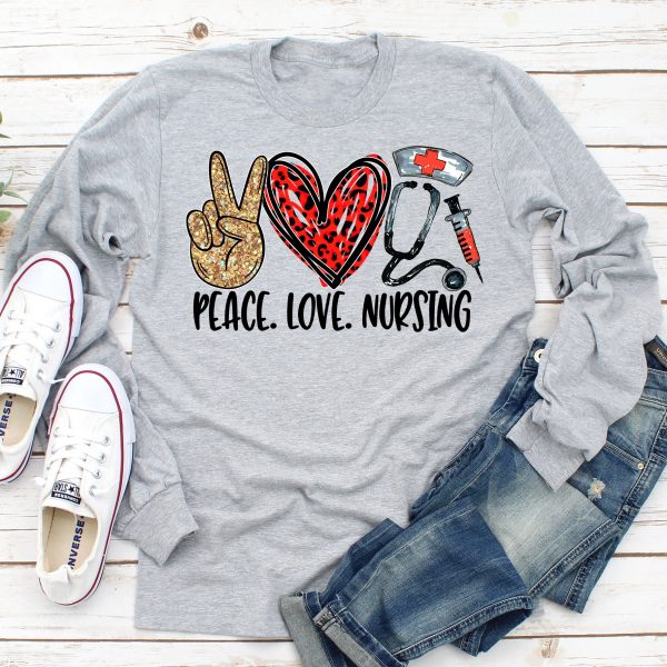 Peace Love Nursing Long Sleeve