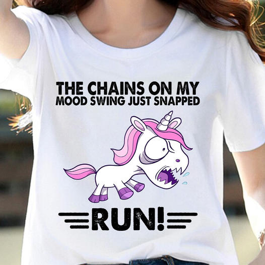 The Chains On My Mood Swing Just Snapped Funny Grumpy Unicorn Gift Standard/Premium T-Shirt