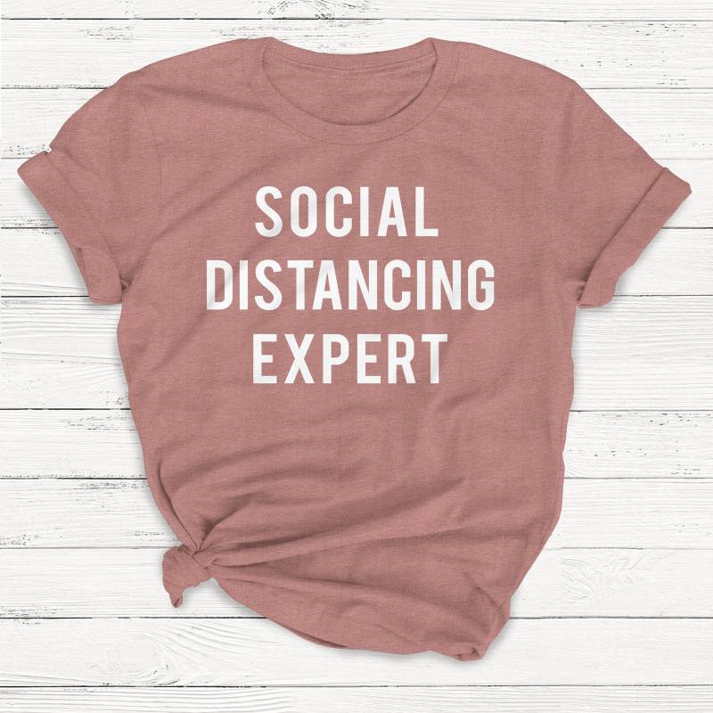 Crushtee Social Distancing Expert Shirt, Quarantine Shirt, Cute Tshirt, Introvert, Work from Home, Unisex Crewneck Shirt, Funny T shirt Long Sleeve Hoodie