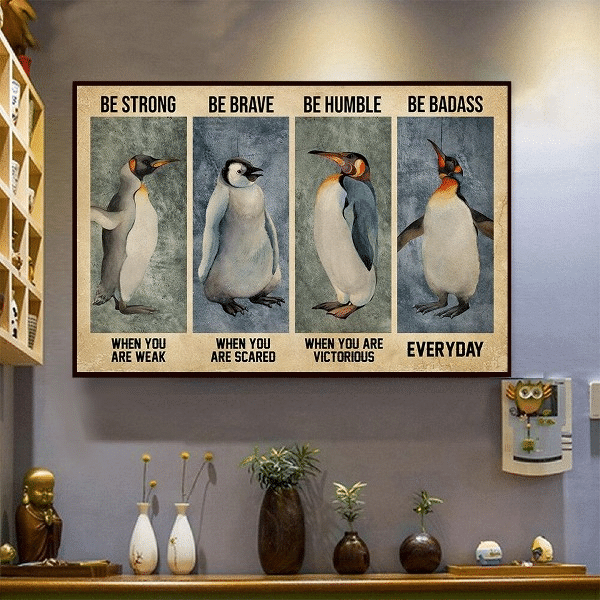 Penguins Be Strong Be Brave Be Humble Be Badass  Home Living Room Wall Decor Horizontal Poster Canvas