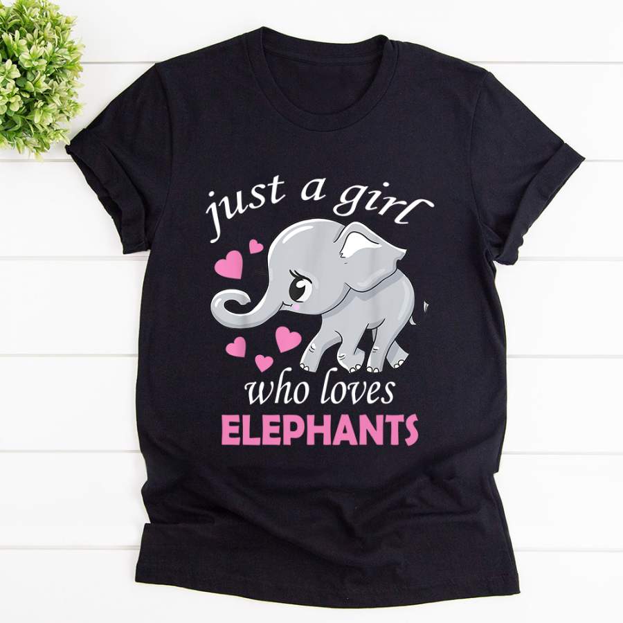 Just a girl who loves elephants black cotton t shirt for men and women S-6XL