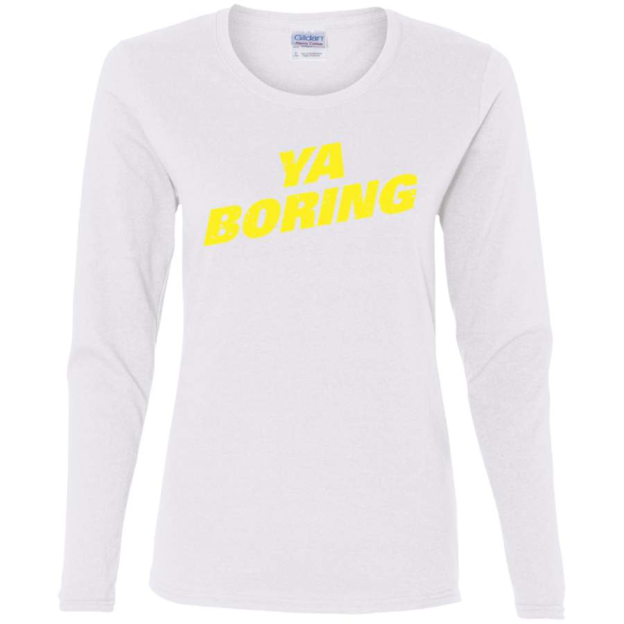 AGR Brooklyn Nine Nine Ya Boring Diagonal Shirt Ladies’ Cotton LS T-Shirt