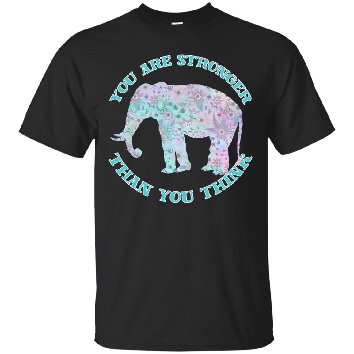 Motivational Stronger than you think Elephant T-shirt