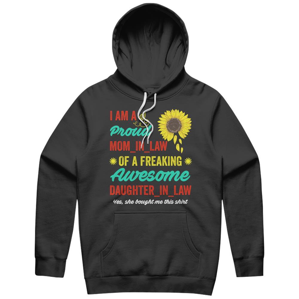 I Am A Proud Mom In Law Hoodie