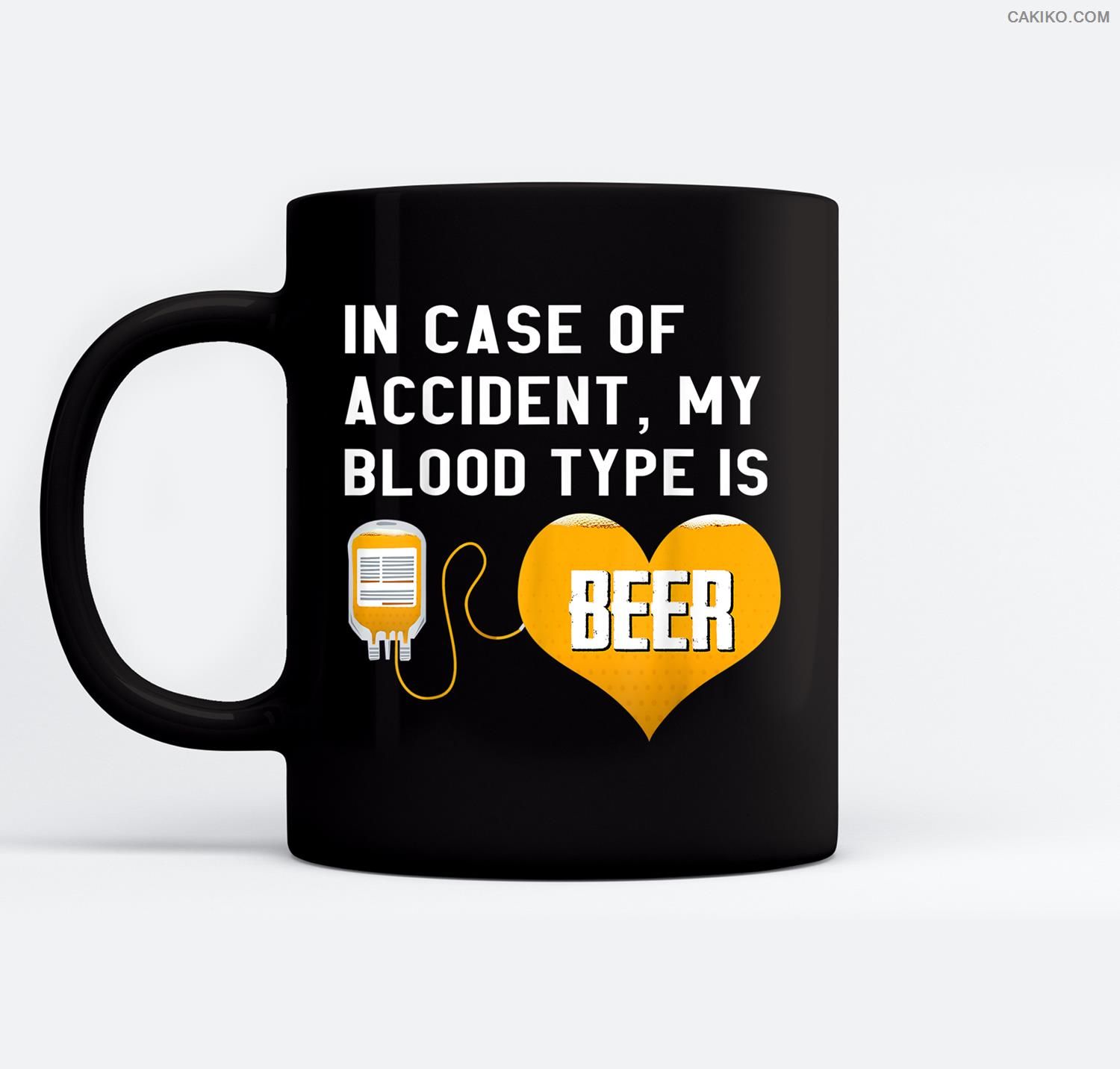 In Case Of Accident My Blood Type Is Beer Ceramic Coffee Black Mugs