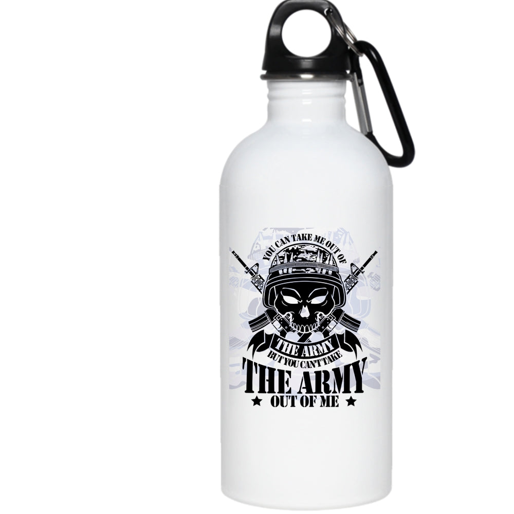 You Can’T Take The Army Out Of Me 20 Oz Stainless Steel Bottle,Gift For Veteran Outdoor Sports Water Bottle