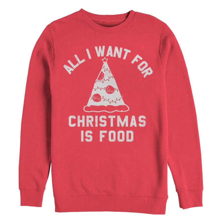 CHIN UP Women’s Christmas All I Want is Food Sweatshirt