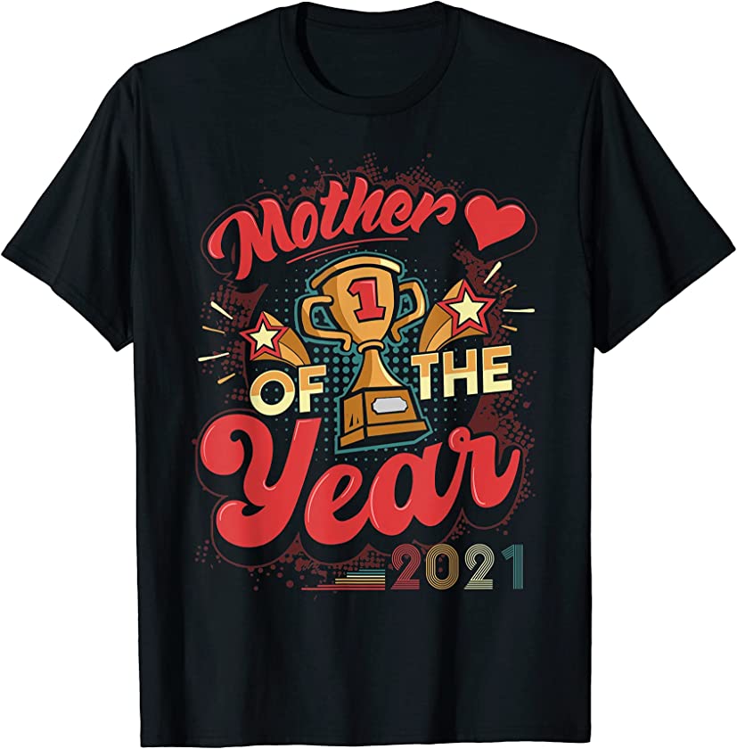 Vintage Retro Mother Of The Year Award 2021 Heart Trophy T-Shirt