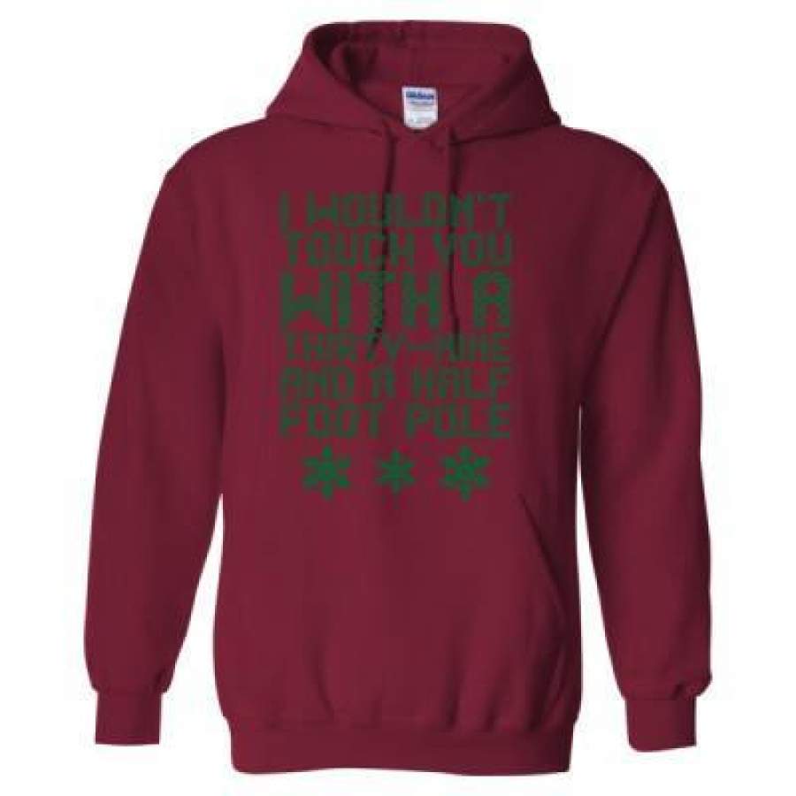 AGR Touch Thirty Nine And A Half Foot Pole Christmas Ugly Sweater – Heavy Blend™ Hooded Sweatshirt