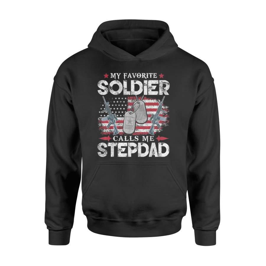 My Favorite Soldier Calls Me Stepdad Us Army Veteran Hoodie
