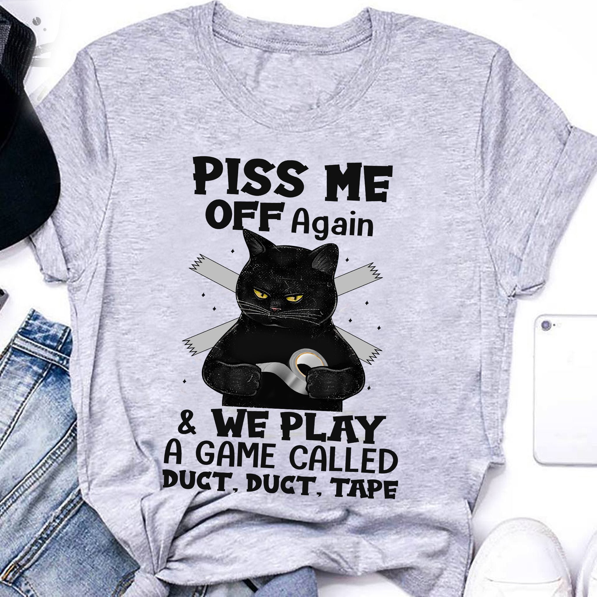 Piss Me Off Again And We Play A Game For Cat Lover T-Shirt