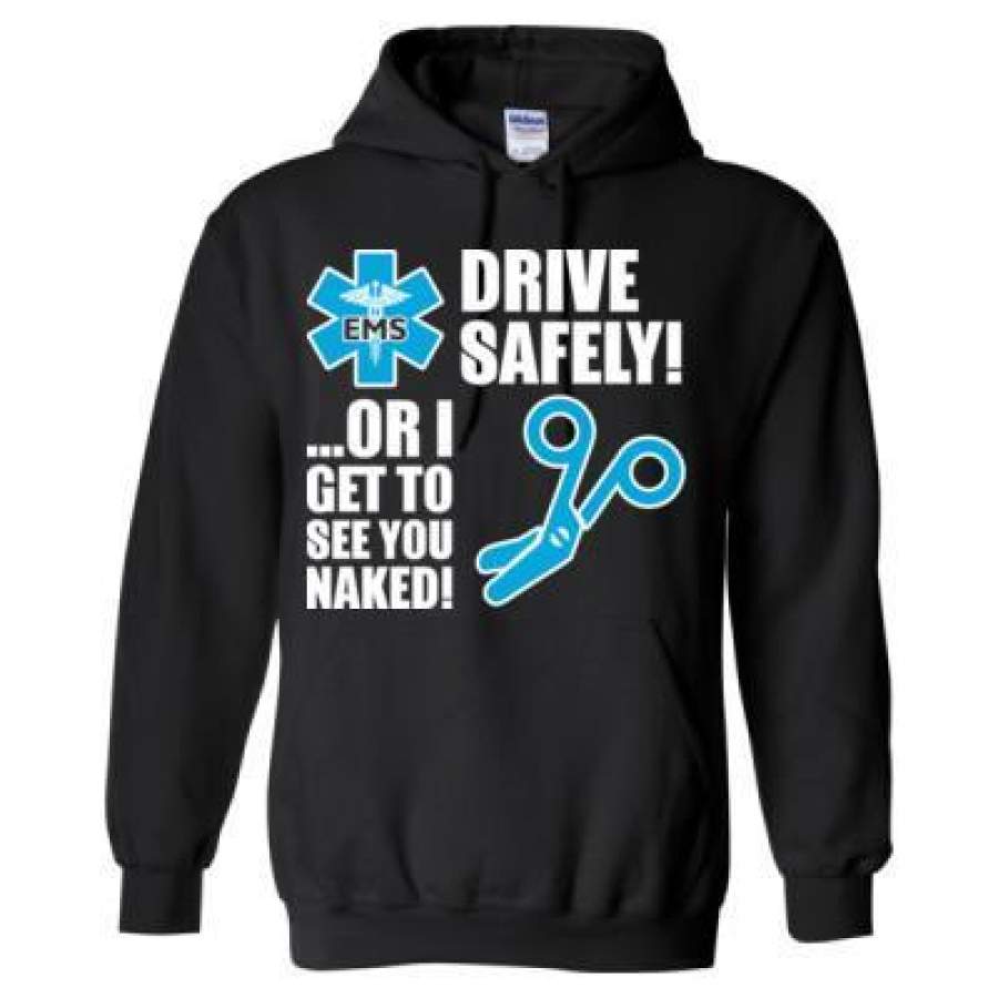 AGR Drive Safely Or I Get To See You Naked – Heavy Blend™ Hooded Sweatshirt