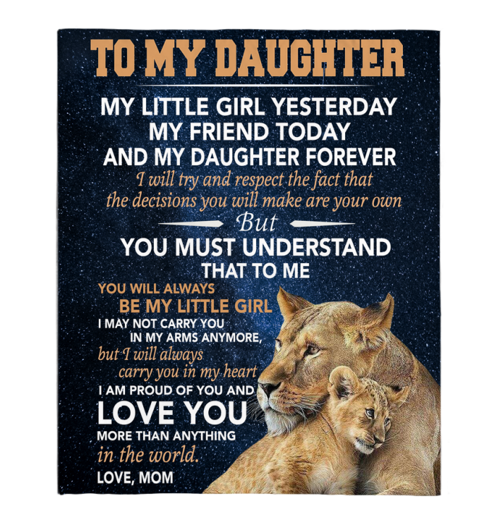 To My Daughter Little Girl Friend Proud Of You Love Gift From Mom Lion Fleece Blanket