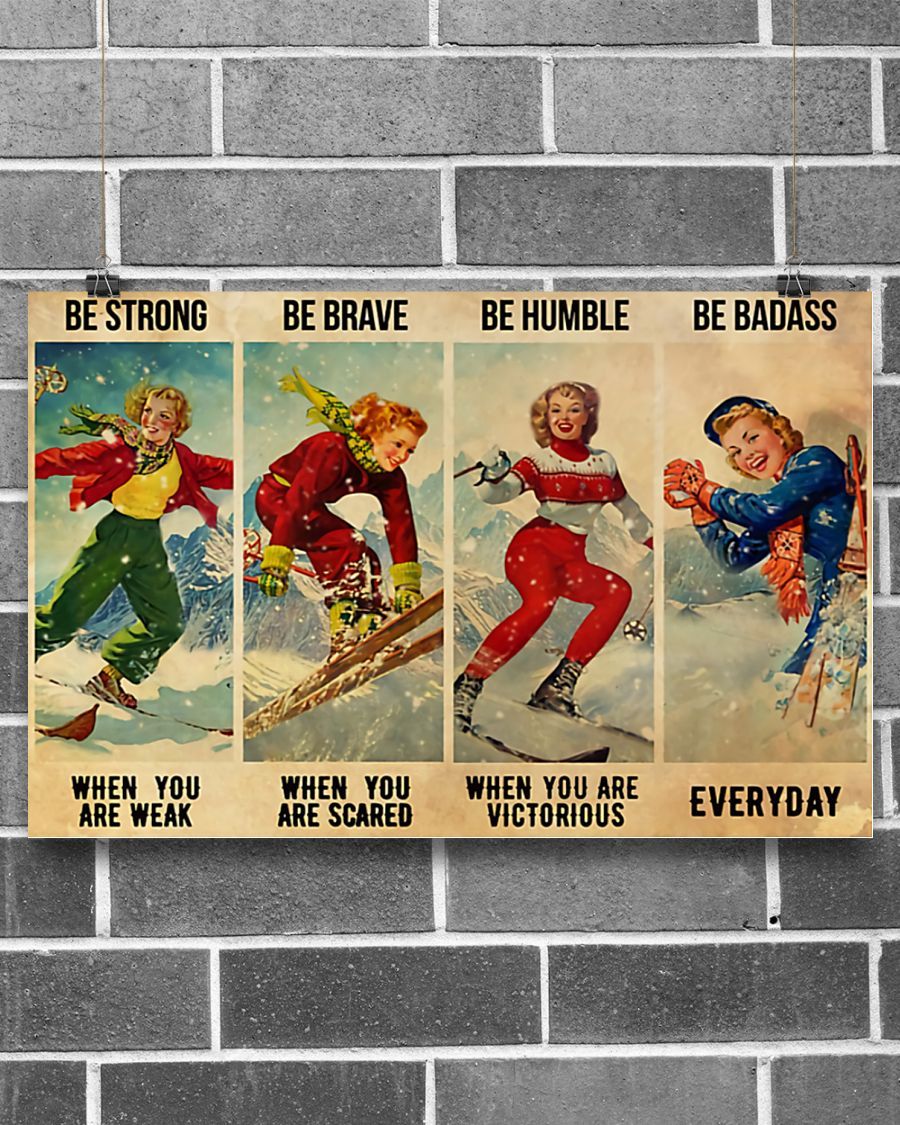 Skiing Be Strong Horizontal Canvas And Poster | Wall Decor Visual Art