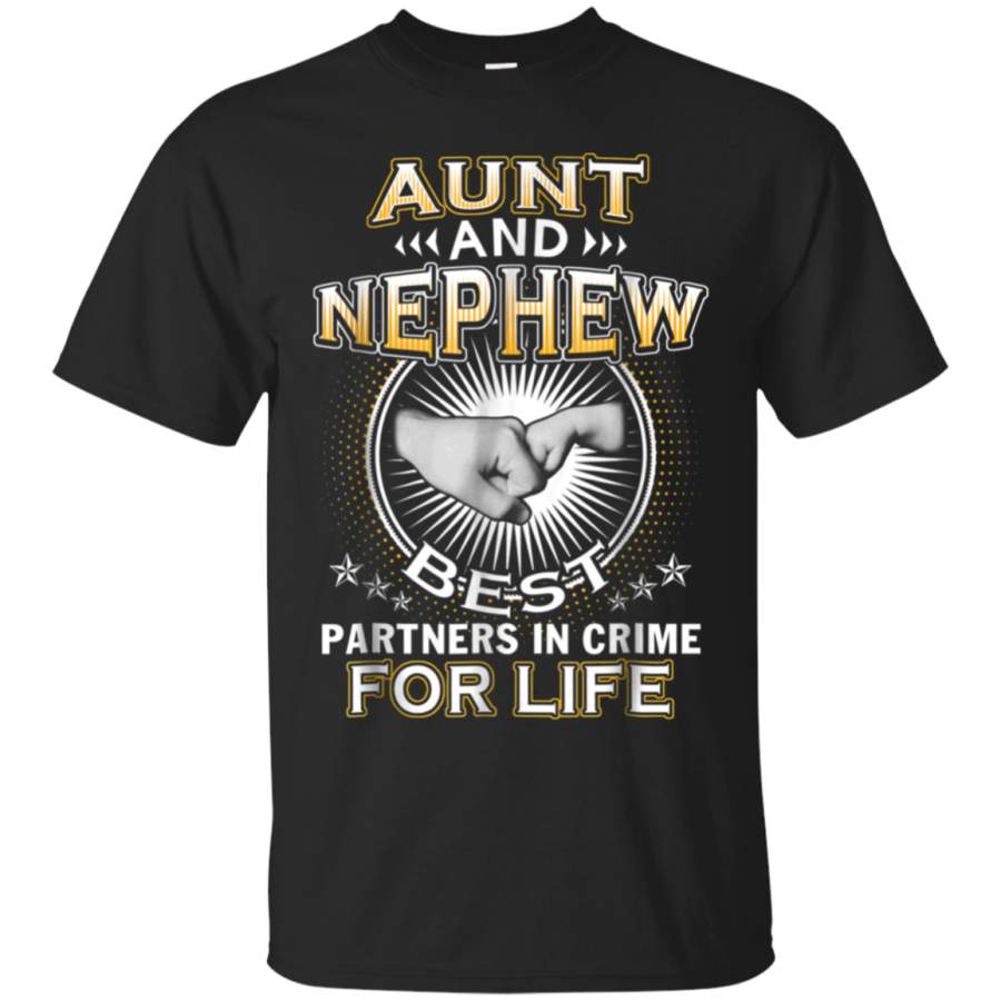 AGR Aunt And Nephew Best Partners In Crime For Life T-shirts