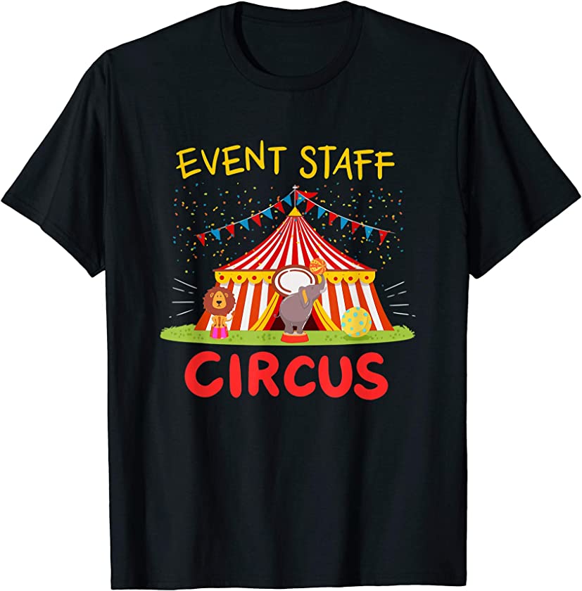 Event Staff Circus Tent with Elephant and Lion Gear T-Shirt