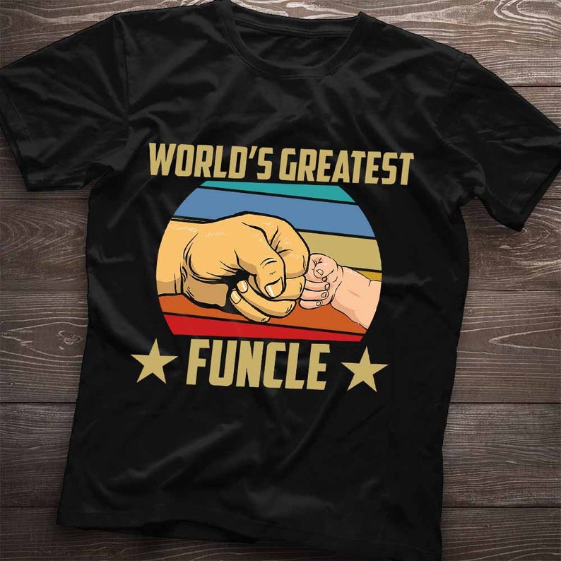 World’s Greatest Funcle, Best Uncle Ever Shirt, Gift for Uncle, Uncle Shirt, New Uncle, Uncle Birthday, Uncle Announcement, Funcle Shirt