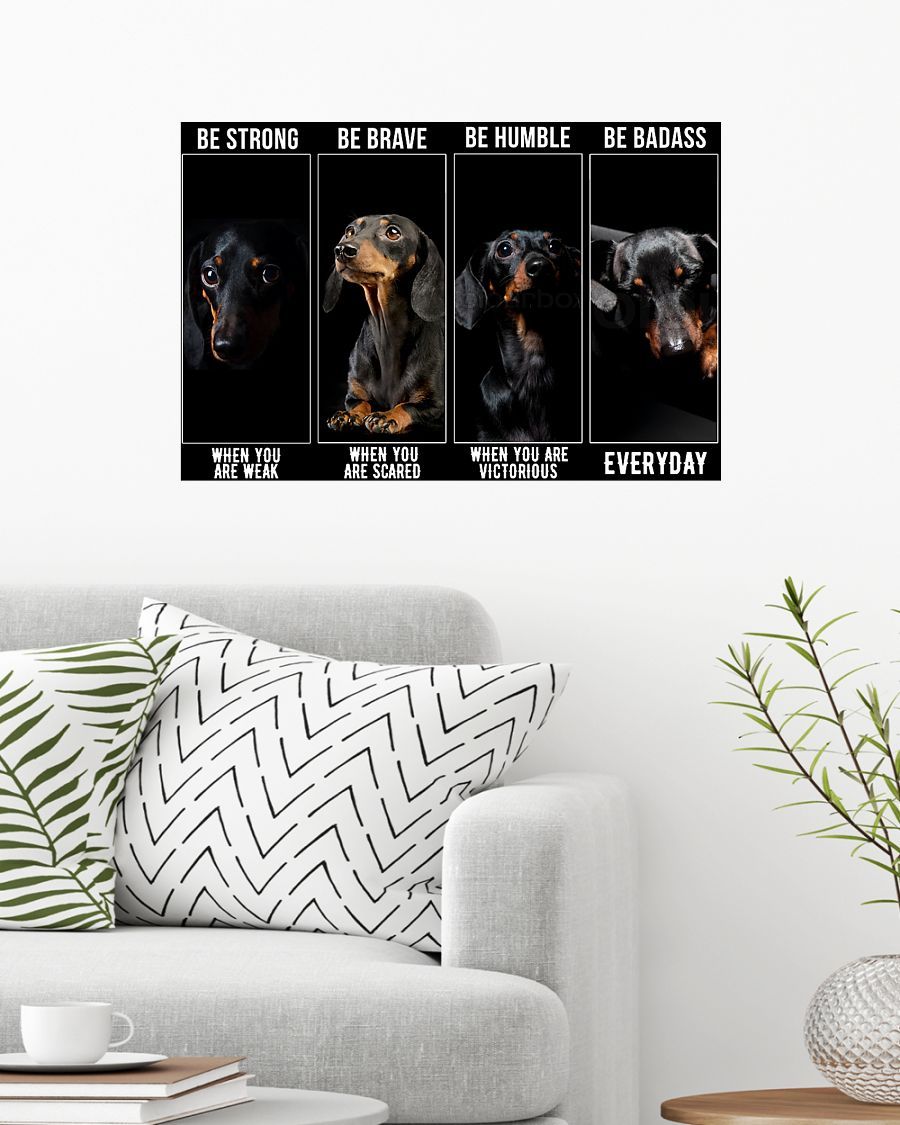 Dachshund Be Strong Poster Horizontal Canvas And Poster | Wall Decor Visual Art