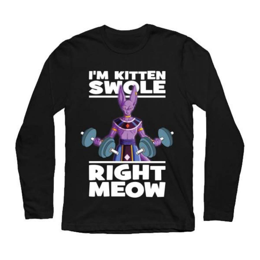 Super Saiyan – I’m Kitten Swole Right Meow  -Unisex Long Sleeve – SSID2016