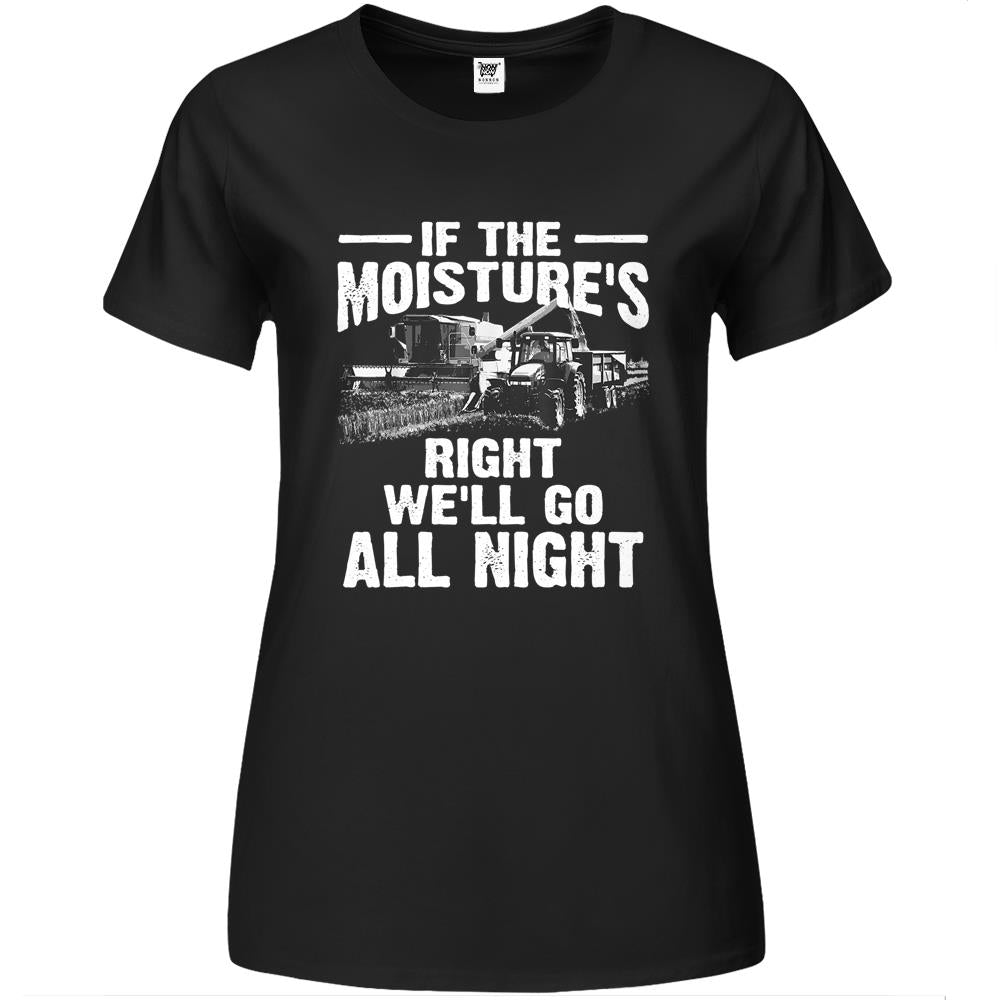 Cool If The Moisture’S Right Farmer Gift Funny Farm Men Premium Womens T Shirts