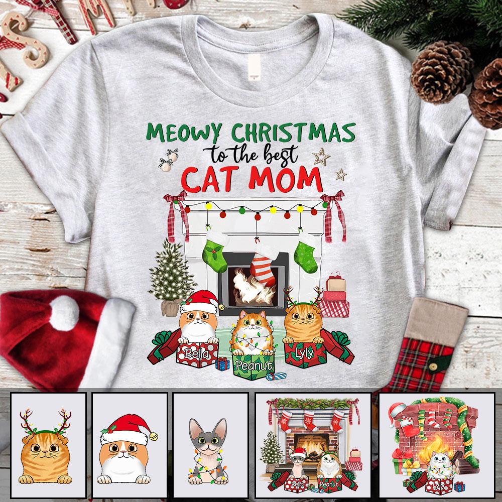 Meowy Christmas To The Best Cat Mom Christmas Shirt, Funny Cat Mom Christmas Shirt, Custom Cat Name Shirt